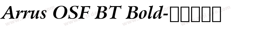 Arrus OSF BT Bold字体转换